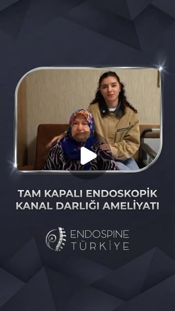 Satu Hanım - Tam Kapalı Endoskopik Kanal Darlığı Ameliyatı
