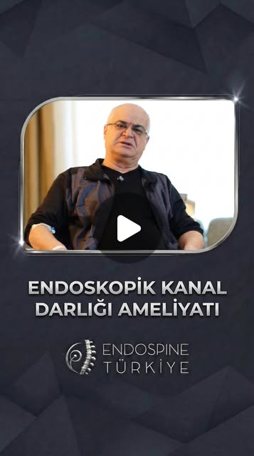 Veysi Bey - Tam Kapalı Endoskopik Kanal Darlığı Ameliyatı